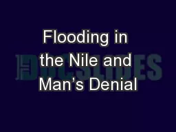 Flooding in the Nile and Man’s Denial