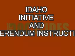 IDAHO INITIATIVE AND REFERENDUM INSTRUCTIONS
