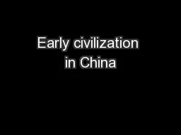 Early civilization in China