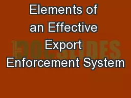 Elements of an Effective Export Enforcement System