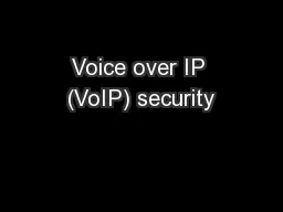 Voice over IP (VoIP) security