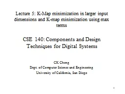 Lecture 5: K-Map minimization in larger input dimensions an