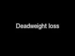 Deadweight loss