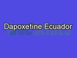 Dapoxetine Ecuador