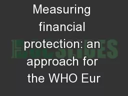 Measuring financial protection: an approach for the WHO Eur