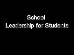 School Leadership for Students