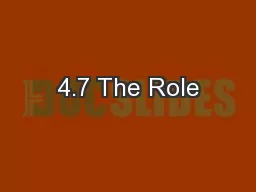 4.7 The Role