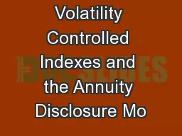 Volatility Controlled Indexes and the Annuity Disclosure Mo