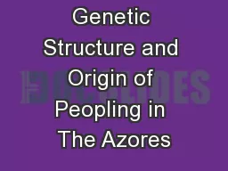 Genetic Structure and Origin of Peopling in The Azores