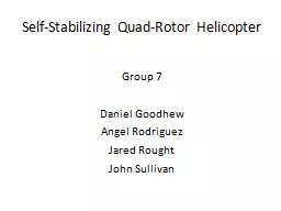 Self-Stabilizing Quad-Rotor Helicopter