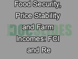 Food Security, Price Stability and Farm Incomes: FCI and Re