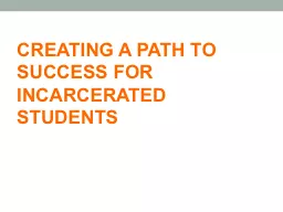 Creating a Path to Success for Incarcerated Students