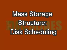 Mass Storage Structure: Disk Scheduling