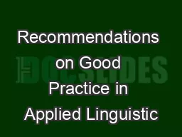 Recommendations on Good Practice in Applied Linguistic
