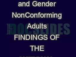 Suicide Attempts among Transgender and Gender NonConforming Adults FINDINGS OF THE NATIONAL TRANSGENDER DISCRIMINATION SURVEY Ann P