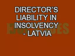 DIRECTOR’S LIABILITY IN INSOLVENCY - LATVIA