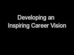 Developing an Inspiring Career Vision