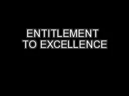 ENTITLEMENT TO EXCELLENCE