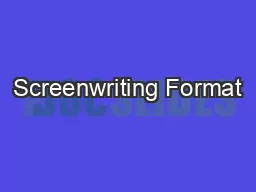 Screenwriting Format