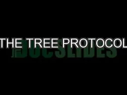 THE TREE PROTOCOL
