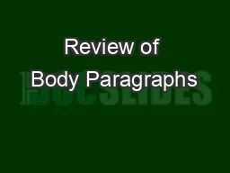 Review of Body Paragraphs
