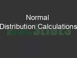 Normal Distribution Calculations