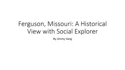 Ferguson, Missouri: A Historical View with Social Explorer