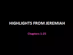 HIGHLIGHTS FROM JEREMIAH