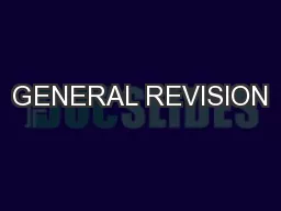 GENERAL REVISION