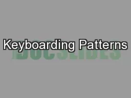 Keyboarding Patterns