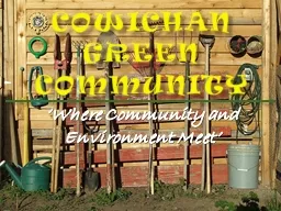 COWICHAN GREEN COMMUNITY