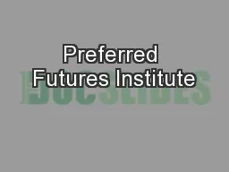 Preferred Futures Institute