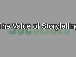 The Value of Storytelling