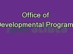 Office of Developmental Programs