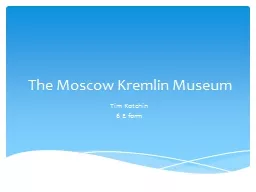 The Moscow Kremlin Museum