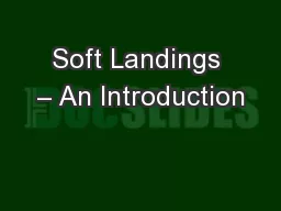 Soft Landings – An Introduction