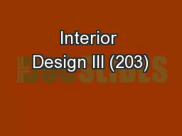 Interior Design III (203)