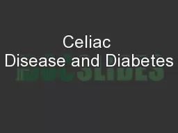 Celiac Disease and Diabetes