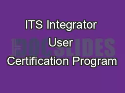 ITS Integrator User Certification Program