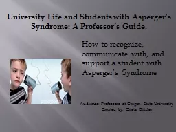University Life and Students with Asperger’s Syndrome: A