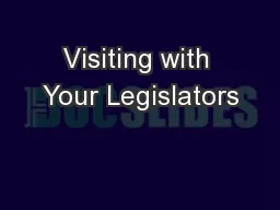 Visiting with Your Legislators
