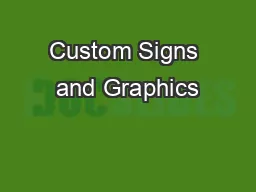 Custom Signs and Graphics