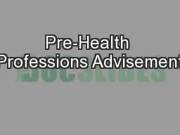 Pre-Health Professions Advisement