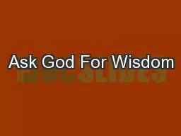 Ask God For Wisdom