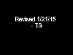Revised 1/21/15 - TS