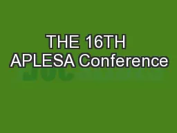 THE 16TH APLESA Conference