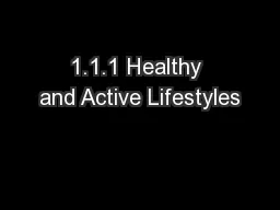 1.1.1 Healthy and Active Lifestyles