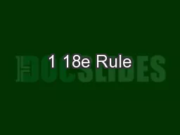 1 18e Rule