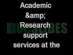 Academic & Research support services at the