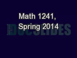 Math 1241, Spring 2014